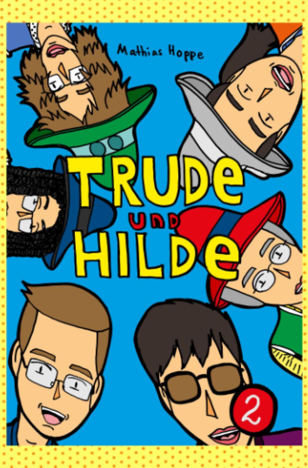 Trude und Hilde Band 2 Humour & Satire