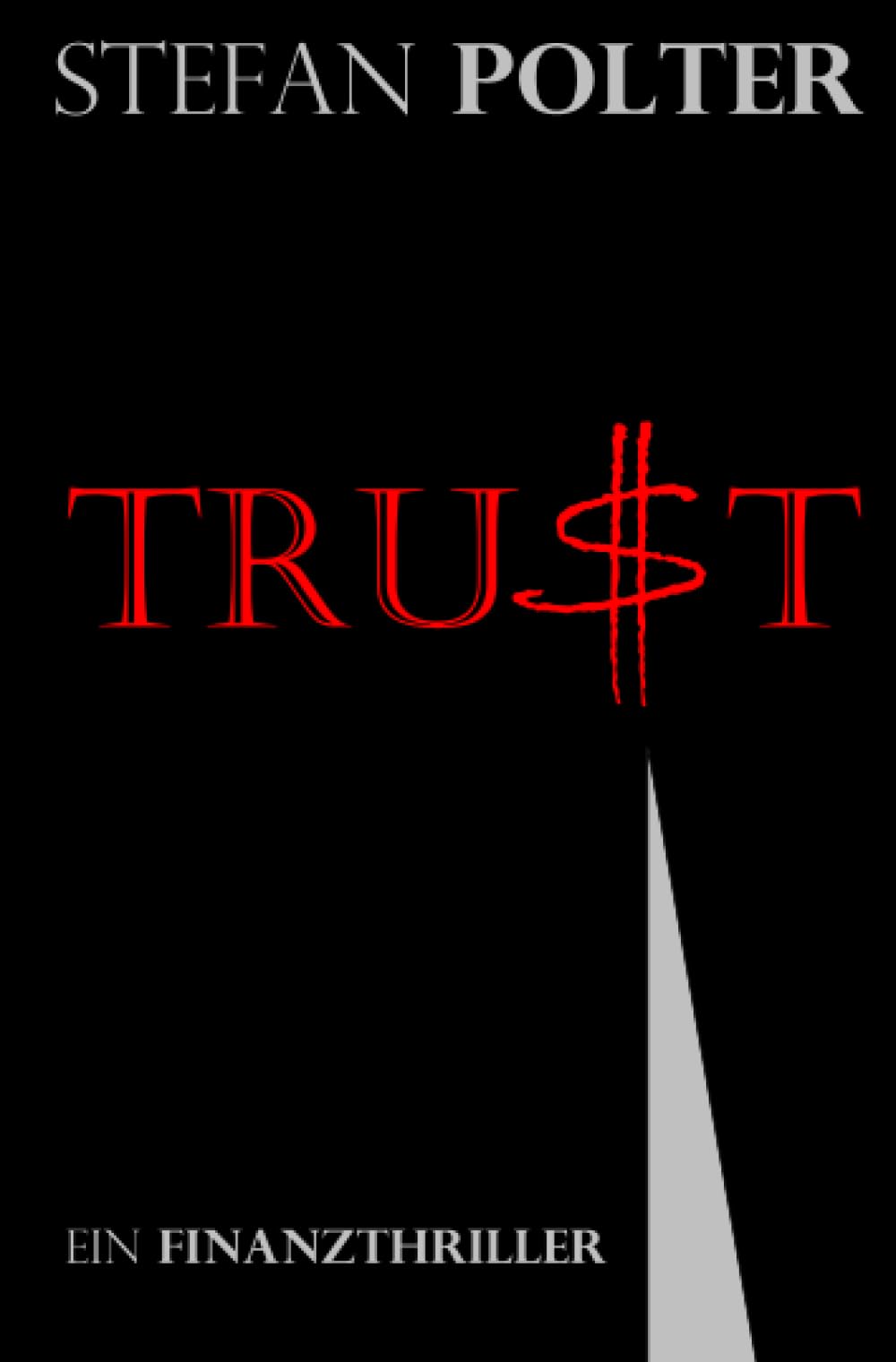 Product Image: TRUST: GIER. MACHT. ARMUT.