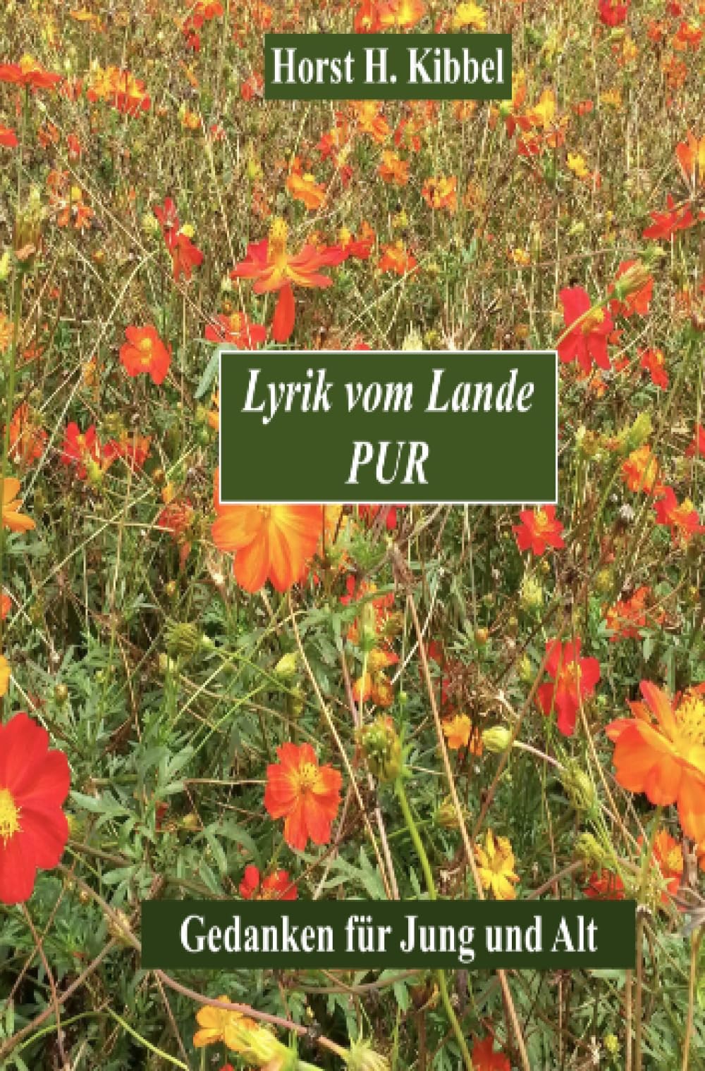 Lyrik vom Lande Pur Gedanken für Jung und Alt Humour & Satire
