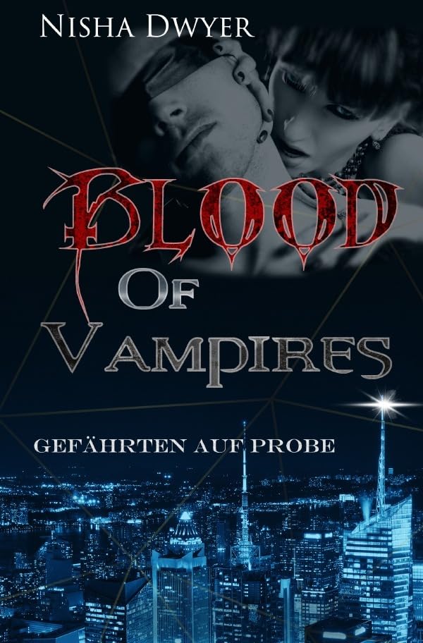 Blood of Reihe / Blood of Vampires: Gefährten auf Probe Contemporary literature Books