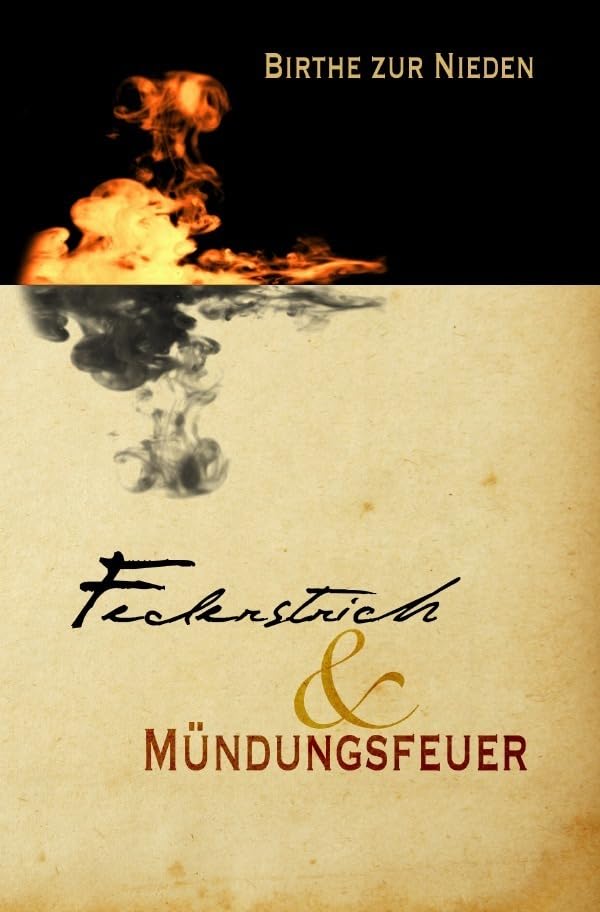 Federstrich & Mündungsfeuer: Fantasy-Roman Contemporary literature