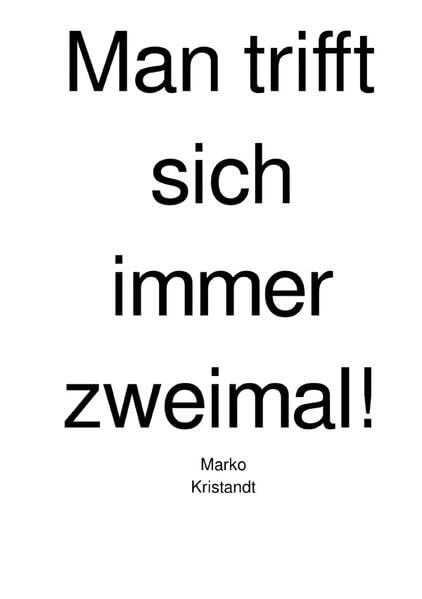 Man trifft sich immer zweimal!: DE Drama