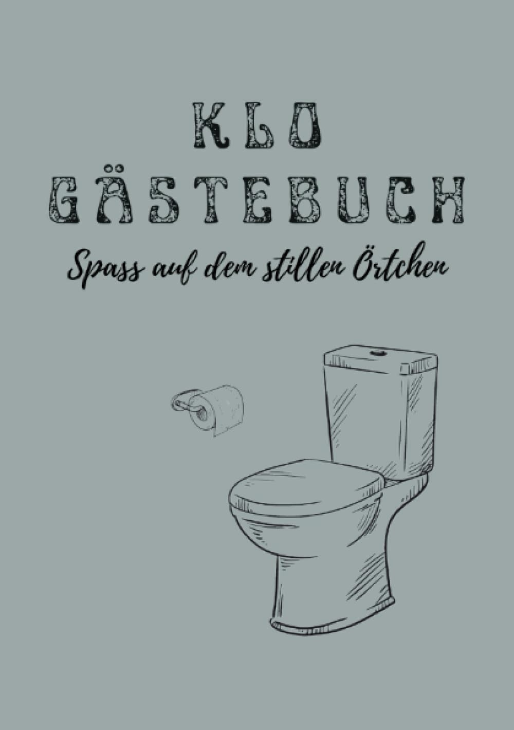 KLO- Gästebuch: Spaß auf dem stillen Örtchen! Perfekte Geschenkidee zum Einzug oder als Einweihungsgeschenk. Living & Furnishing