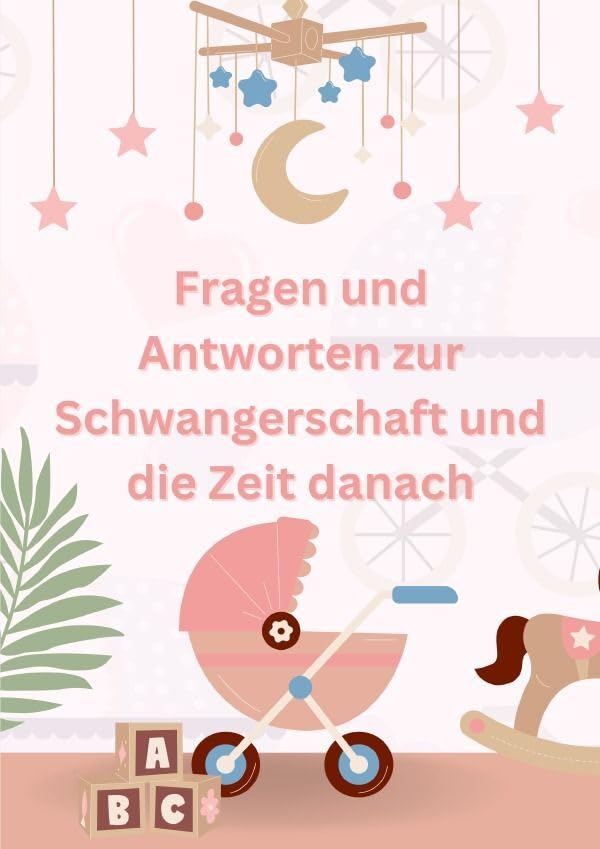 Fragen und Antworten zur Schwangerschaft und die Zeit danach: Kleiner Ratgeber - Nachschlagewerk als Taschenbuch - k., N. Rose-Marie book