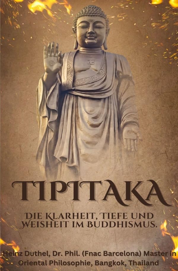 Tipitaka: Die Klarheit, Tiefe und Weisheit im Buddhis-mus. Liebe, Love, Amour." Philosophy