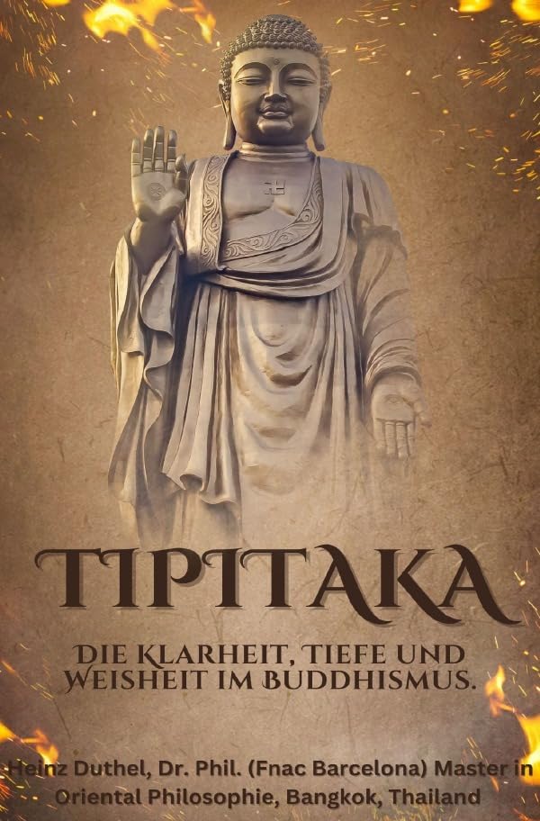 Tipitaka: Die Klarheit, Tiefe und Weisheit im Buddhis-mus. Liebe, Love, Amour." Philosophy