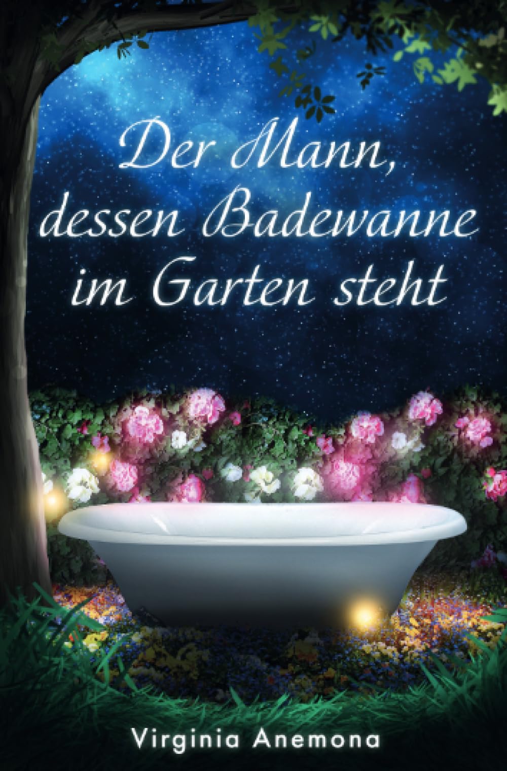 Der Mann, dessen Badewanne im Garten steht book
