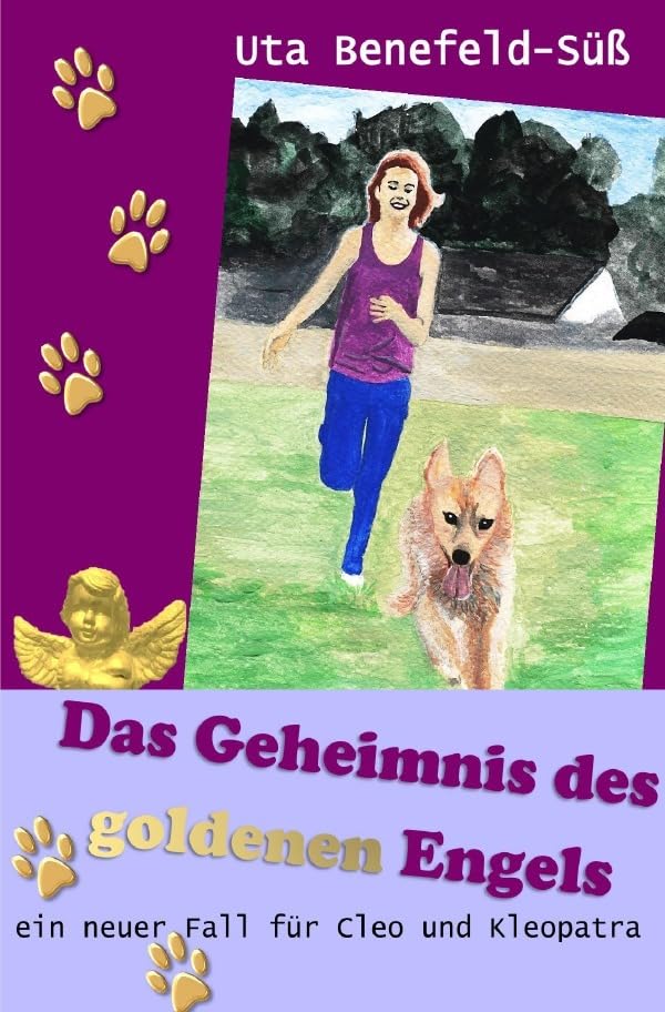 Das Geheimnis des goldenen Engels: ein neuer Fall für Cleo und Kleopatra Pets