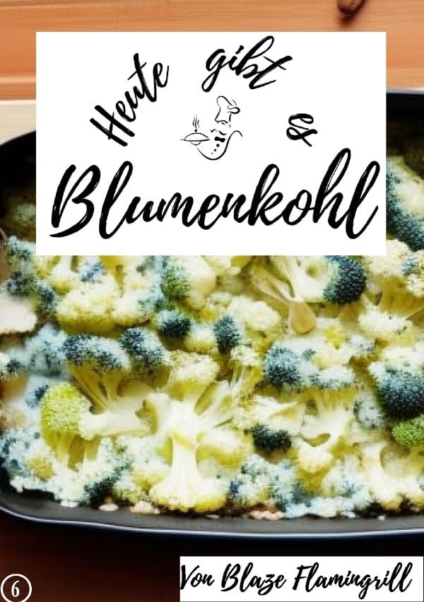 Heute gibt es / Heute gibt es - Blumenkohl: 20 tolle Blumenkohl Rezepte Leisure, Home & Garden