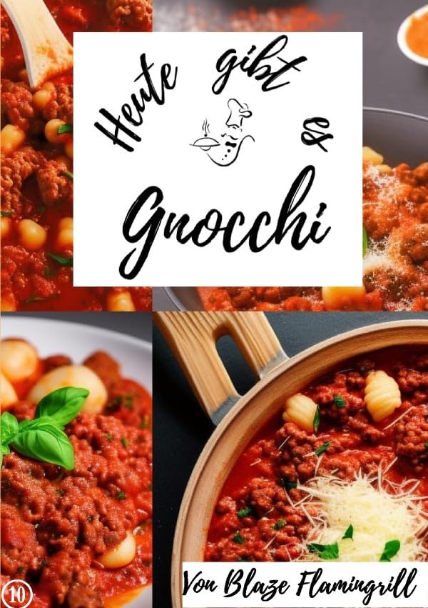 Heute gibt es / Heute gibt es - Gnocchi: 20 tolle Gnocchi Rezepte Leisure, Home & Garden