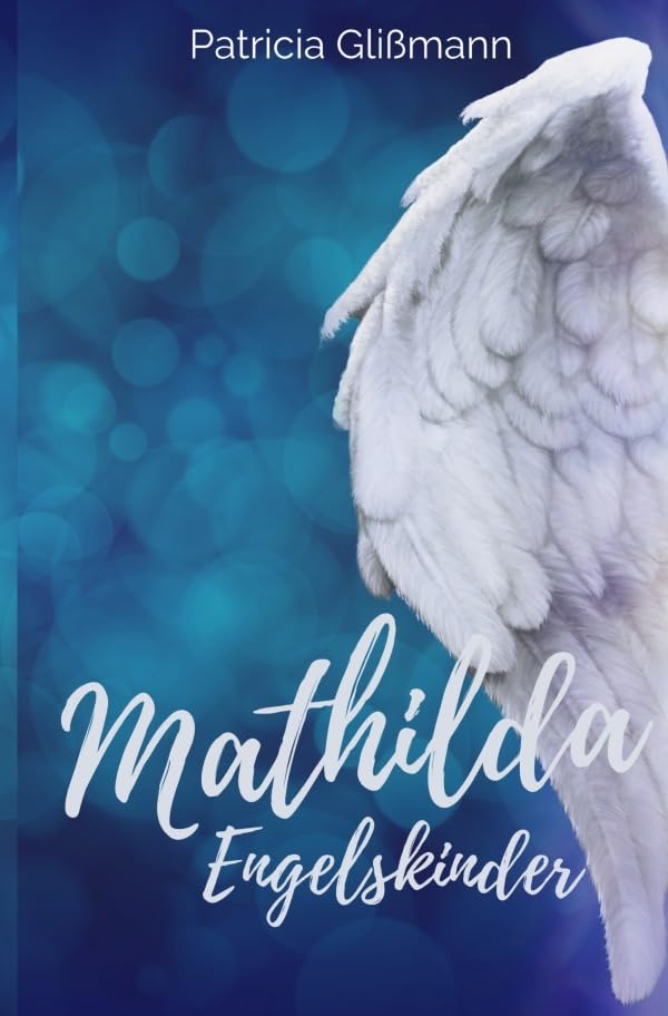 Mathilda / Mathilda Engelskinder: (Band 2) Horror & Mystery