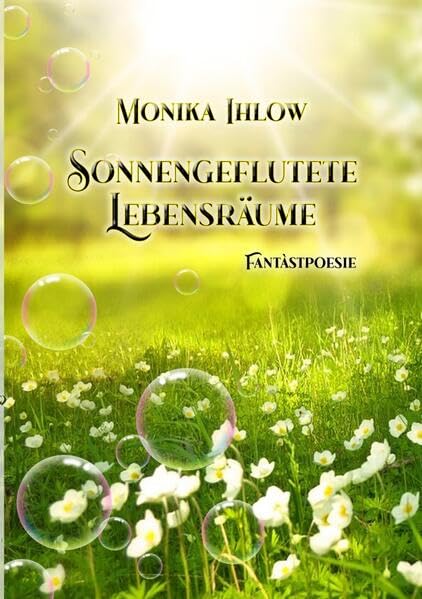 Sonnengeflutete Lebensräume: Fantàstpoesie Historical Fiction