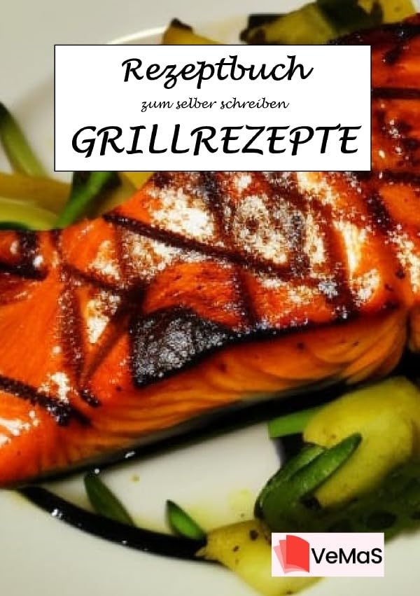 Rezeptbuch zum selber schreiben. / Rezeptbuch zum selber schreiben – Grillrezepte Motiv 8 – Asiatischer Lachs gegrillt: DE Leisure, Home & Garden
