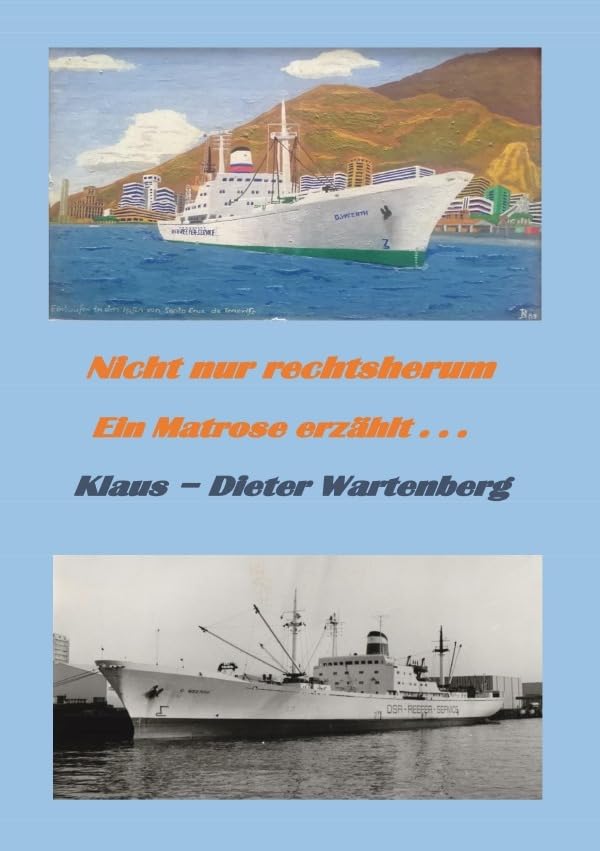 Nicht nur rechts herum: Ein Matrose erzählt . . . Personalities