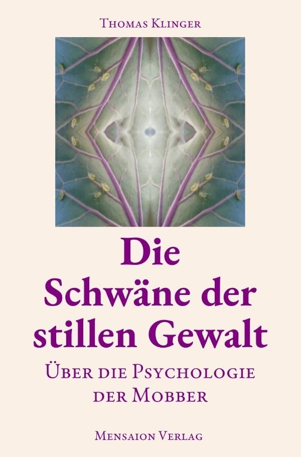 Die Schwäne der stillen Gewalt: Über die Psychologie der Mobber Philosophy