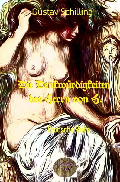 Illustrierte Erotische Literatur / Die Denkwürdigkeiten des Herrn v. H.: Illustrierte Ausgabe Contemporary literature