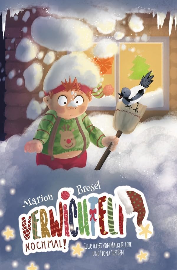 Geschichten über den Wichtel Harribert / Verwichtelt noch mal!: Eine Adventsgeschichte in 24 Kapiteln (Taschenbuchausgabe mit schwarz-weiß Bildern, vereinfacht) Novels & Short Stories