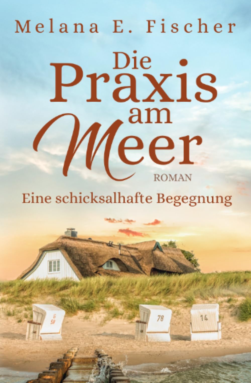 Die Praxis am Meer - Eine schicksalhafte Begegnung: DE (Praxis–am–Meer–Reihe) Contemporary literature