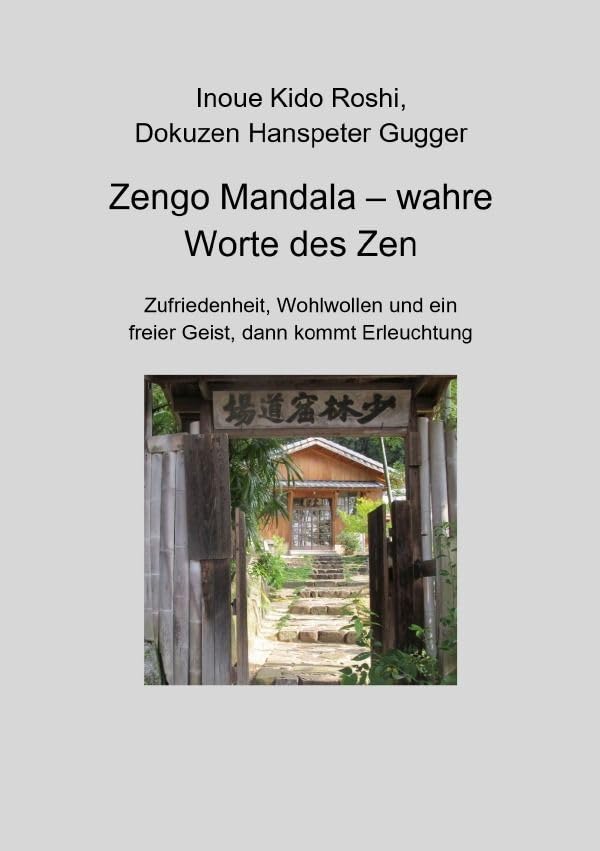 Zengo Mandala - wahre Worte des Zen: Zufriedenheit, Wohlwollen und ein freier Geist, dann kommt Erleuchtung Lifestyle
