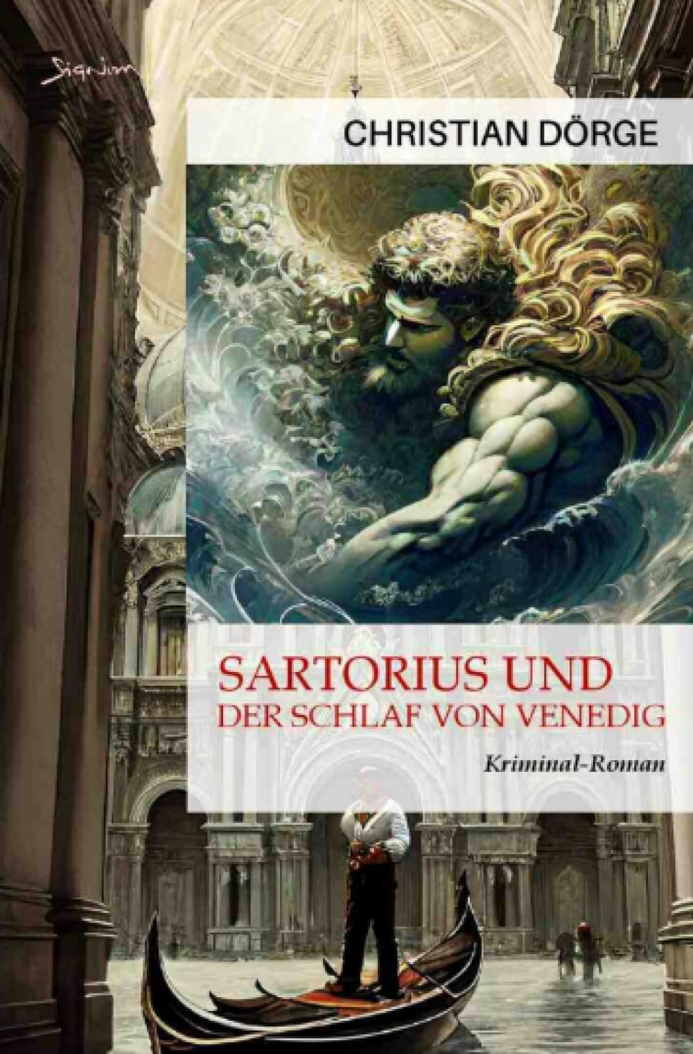 Sartorius und der Schlaf von Venedig: Ein Kunst-Krimi Action & Adventure