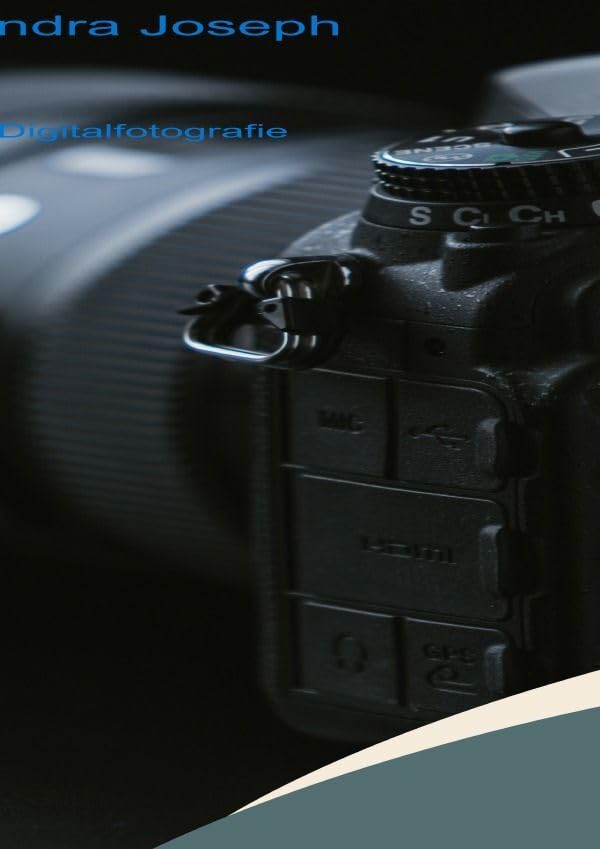 Leidenschaft Digitalfotografie fotografieren leicht gemacht Travel