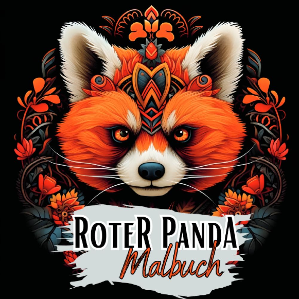 Schwarzes „Roter Panda Malbuch“.: Supersüße Motive mit dem Roten Panda auf schwarzem Hintergrund. Schwarzes Malbuch. (Black Midnight- Animals) Film, Art & Culture