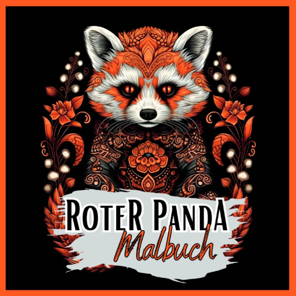 Schwarzes Malbuch „Roter Panda“.: Roter Panda Malbuch mit wunderschönen Motiven auf schwarzem Hintergrund. Malbuch Roter Panda. (Black Midnight- Animals) Film, Art & Culture