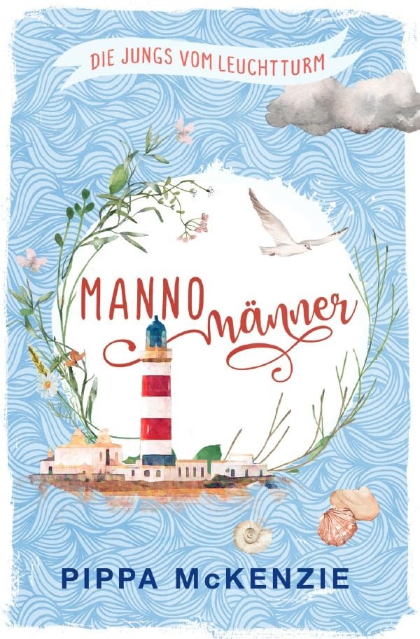 Die Jungs vom Leuchtturm / Mannomänner: Die Jungs vom Leuchtturm Band 2 Contemporary literature