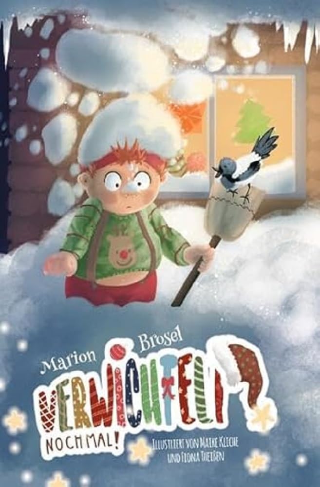 Geschichten über den Wichtel Harribert / Verwichtelt nochmal!: Eine Adventsgeschichte in 24 Kapiteln (Taschenbuchausgabe mit bunten Bildern, vereinfacht) Children's books