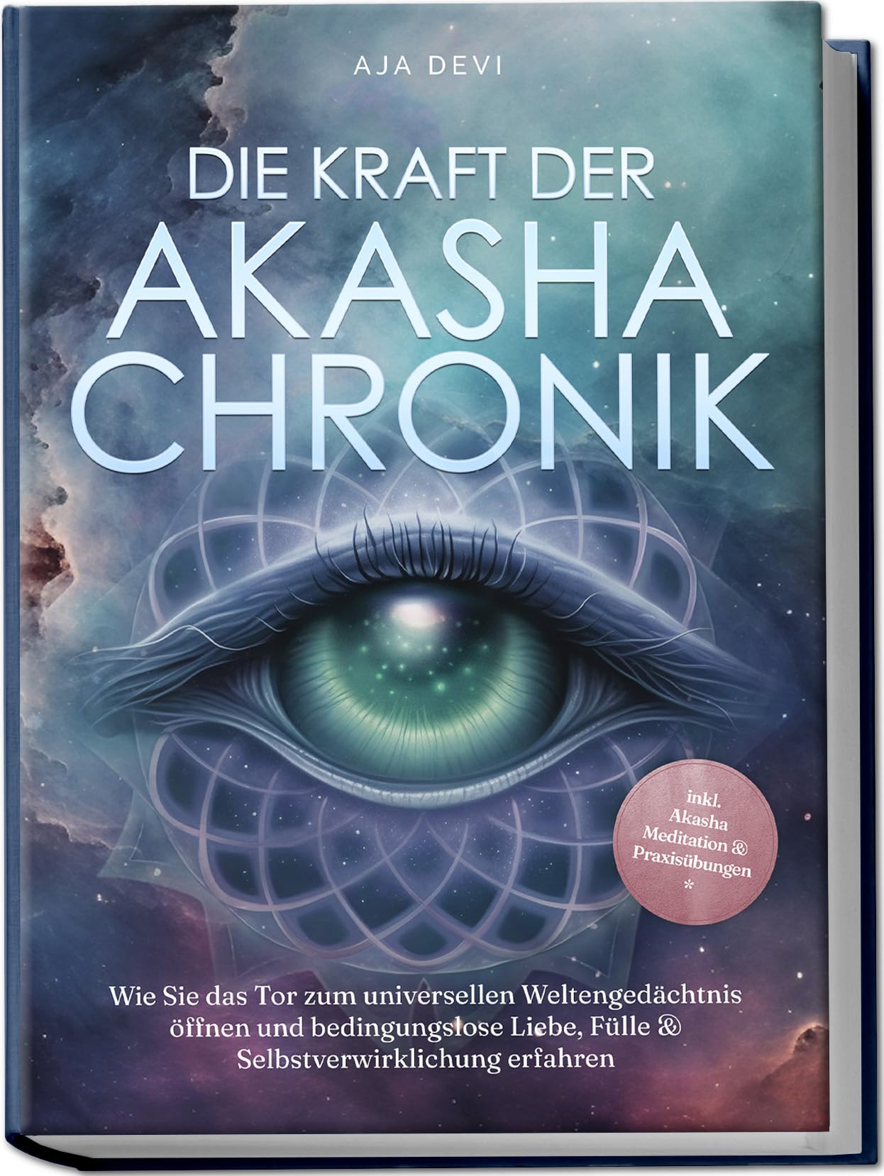 Die Kraft der Akasha Chronik: Wie Sie das Tor zum universellen Weltengedächtnis öffnen und bedingungslose Liebe, Fülle & Selbstverwirklichung erfahren - inkl. Akasha Meditation & Praxisübungen Politics & Society Books