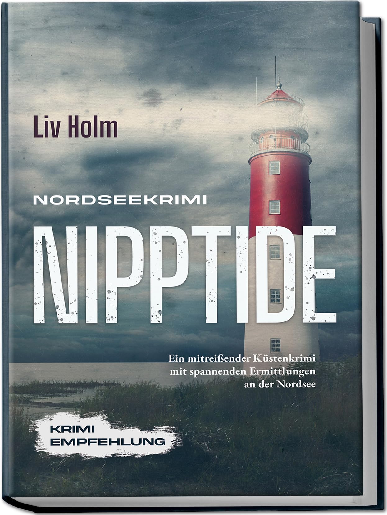 Nordseekrimi Nipptide: Ein mitreißender Küstenkrimi mit spannenden Ermittlungen an der Nordsee - Krimi Empfehlung Action & Adventure
