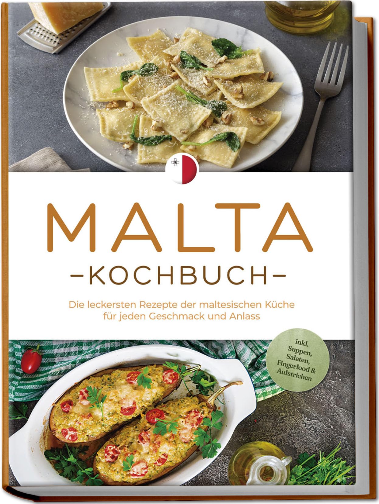 Malta Kochbuch: Die leckersten Rezepte der maltesischen Küche für jeden Geschmack und Anlass - inkl. Suppen, Salaten, Fingerfood & Aufstrichen Leisure, Home & Garden