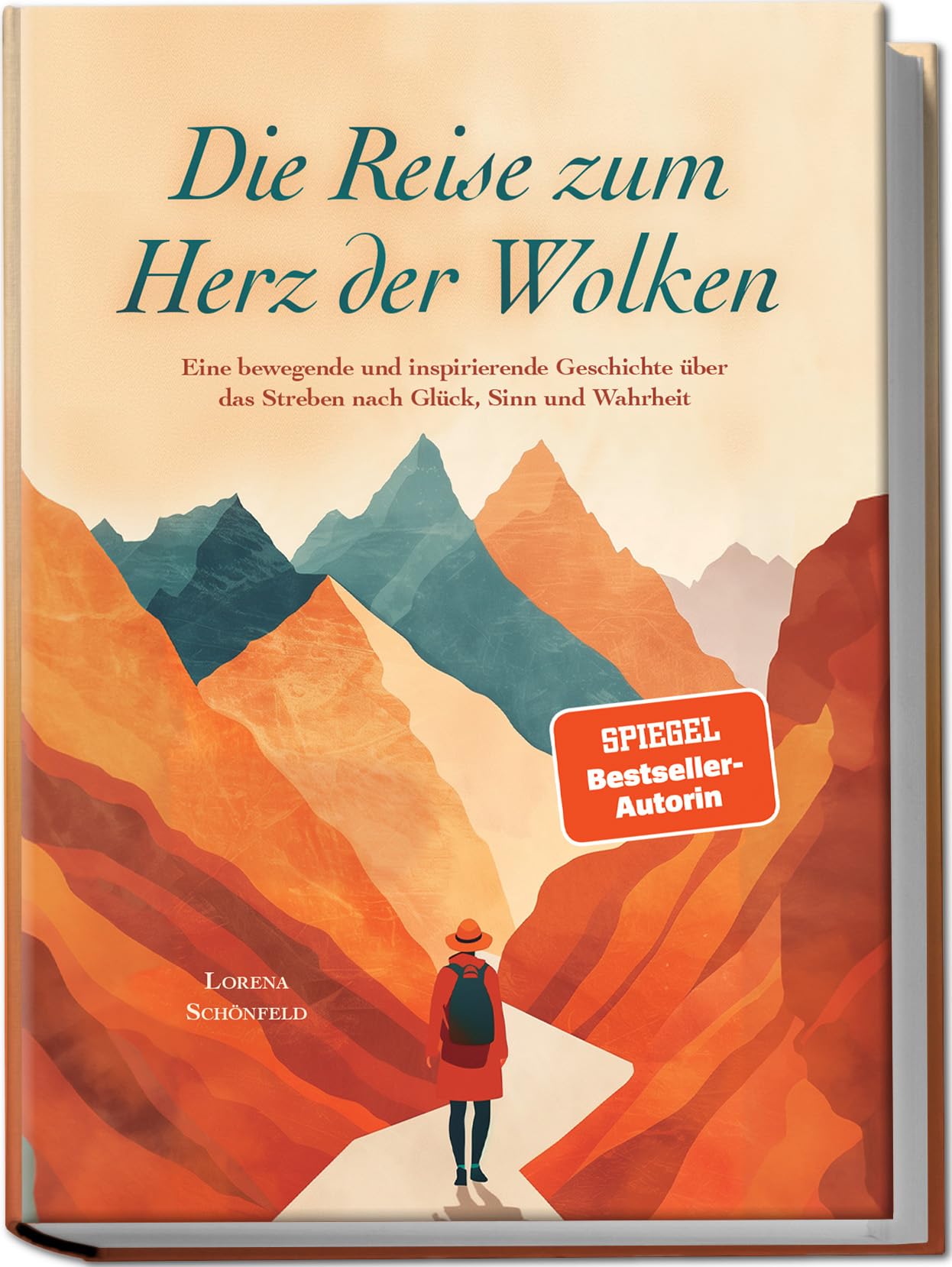 Die Reise zum Herz der Wolken: Eine bewegende und inspirierende Geschichte über das Streben nach Glück, Sinn und Wahrheit Contemporary literature