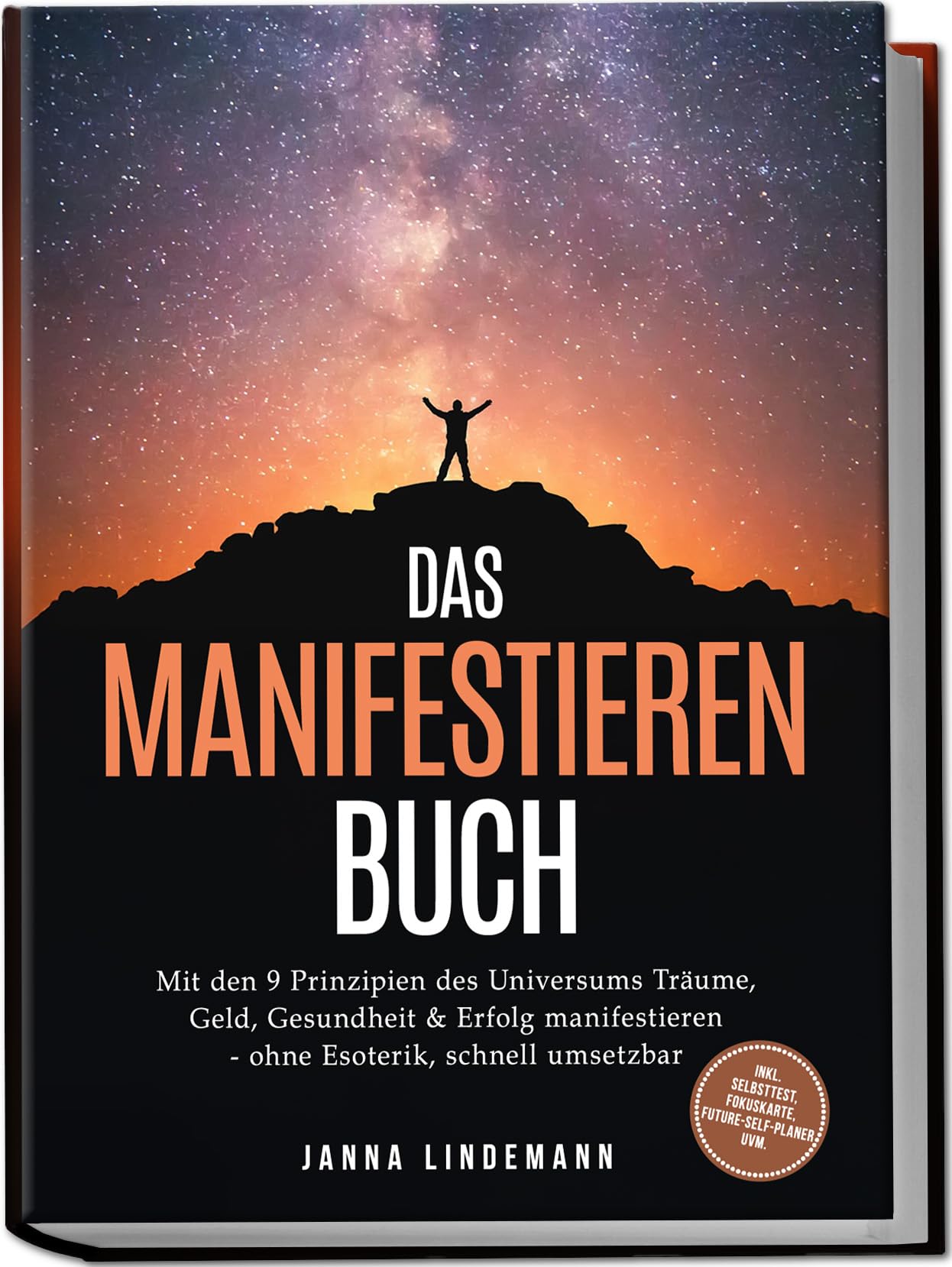 Das Manifestieren Buch: Mit den 9 Prinzipien des Universums Träume, Geld, Gesundheit & Erfolg manifestieren - ohne Esoterik, schnell umsetzbar - inkl. Selbsttest, Fokuskarte, Future-Self-Planer uvm. Health, Nutrition & Fitness