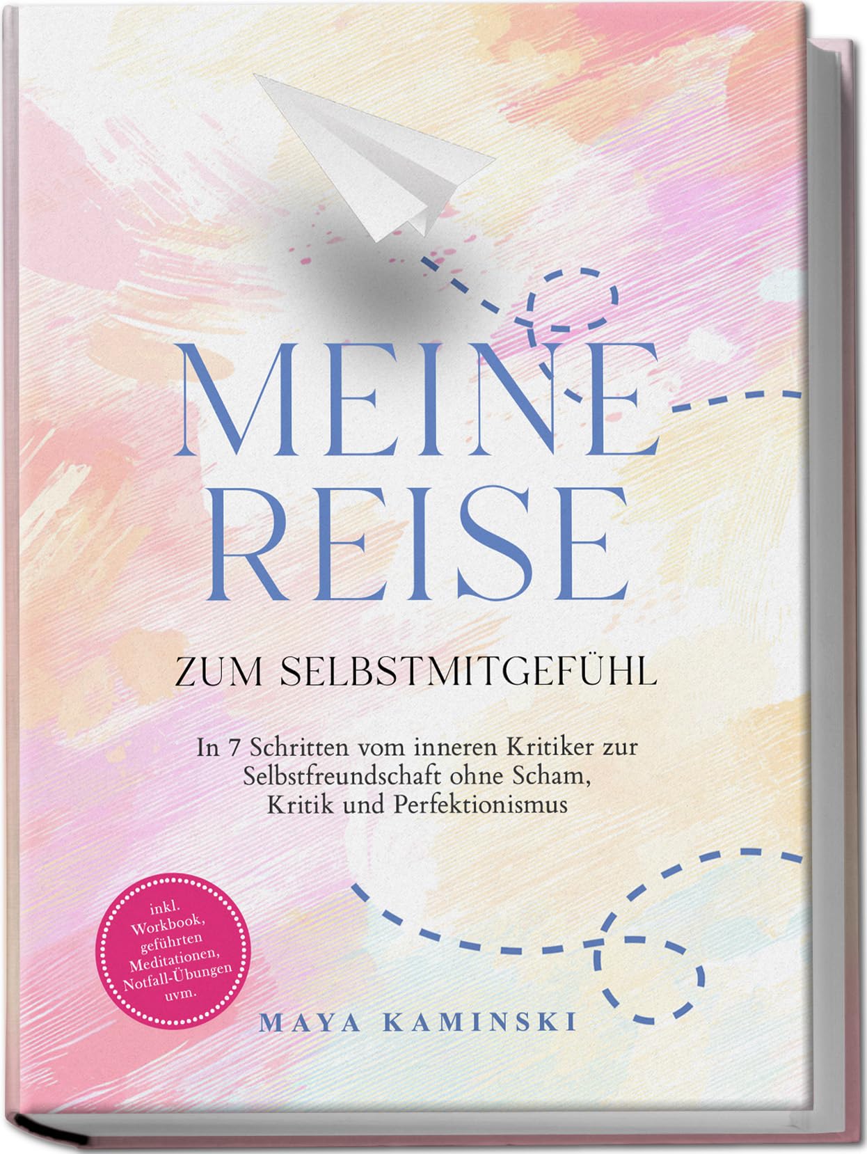 Meine Reise zum Selbstmitgefühl: In 7 Schritten vom inneren Kritiker zur Selbstfreundschaft ohne Scham, Kritik und Perfektionismus - inkl. Workbook, geführten Meditationen, Notfall-Übungen uvm. Health, Nutrition & Fitness