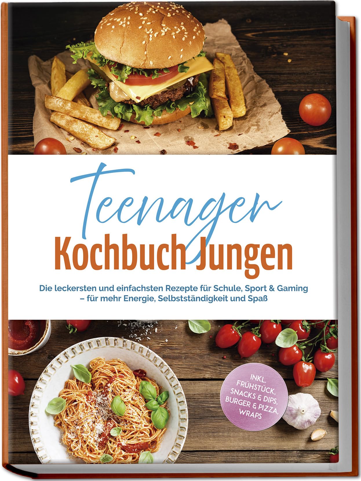 Teenager Kochbuch Jungen: Die leckersten und einfachsten Rezepte für Schule, Sport & Gaming - für mehr Energie, Selbstständigkeit und Spaß - inkl. Frühstück, Snacks & Dips, Burger & Pizza, Wraps Leisure, Home & Garden