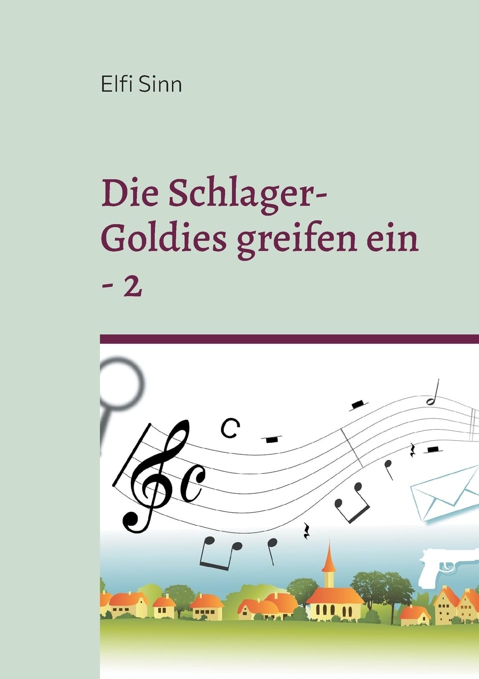 Die Schlager-Goldies greifen ein - 2 Contemporary literature