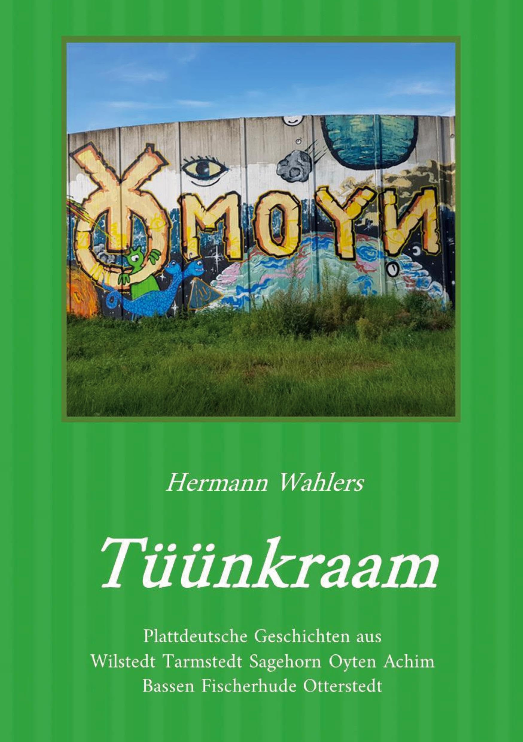 Tüünkraam: Plattdeutsche Geschichten Humour & Satire