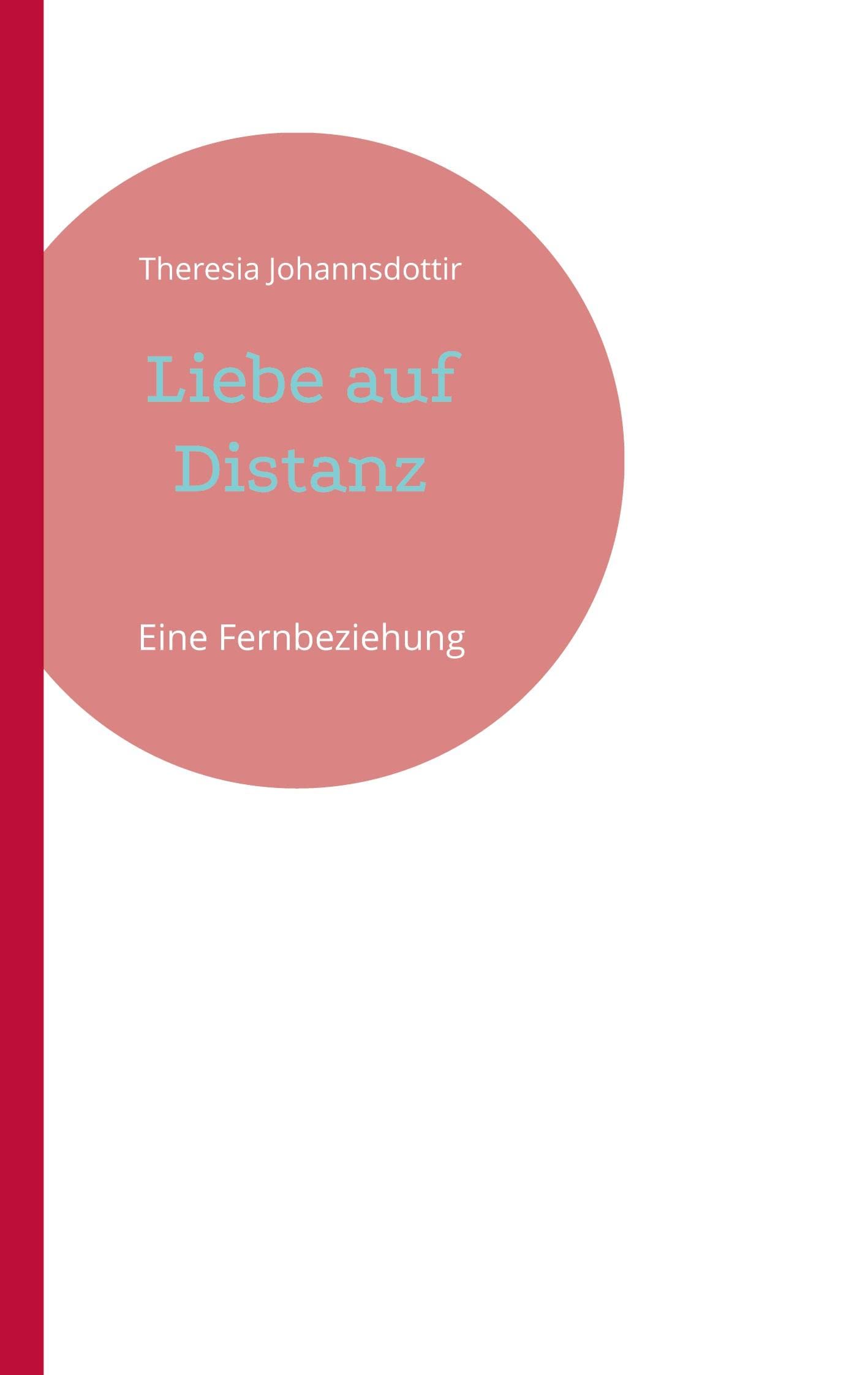 Liebe auf Distanz: Eine Fernbeziehung Contemporary literature