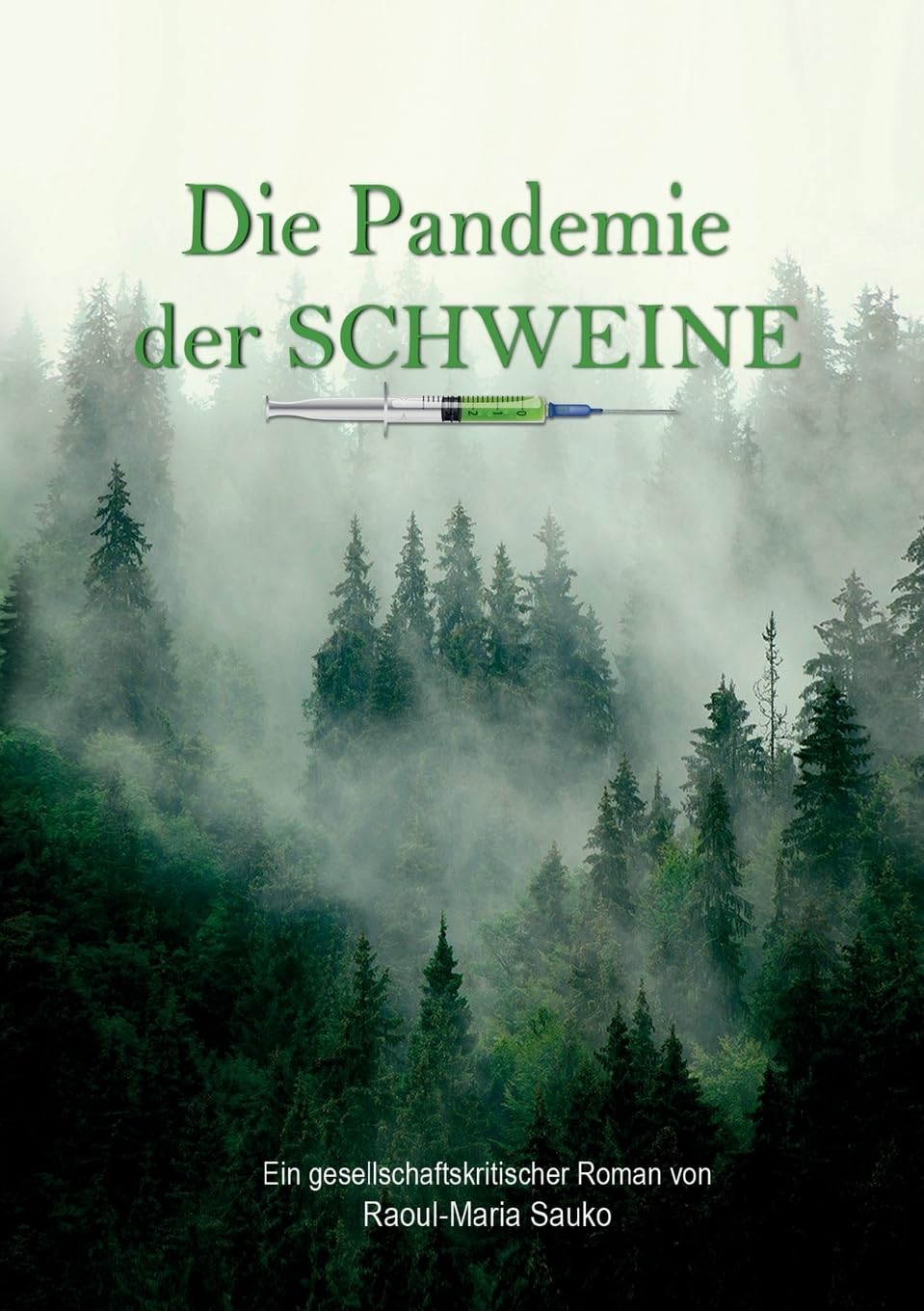 Die Pandemie der Schweine Contemporary literature