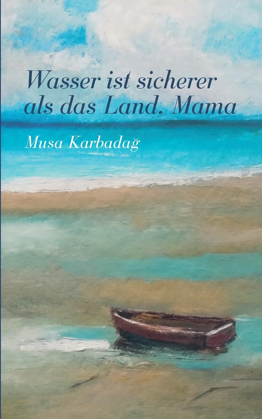 Wasser ist sicherer als das Land, Mama Essays & Short Stories