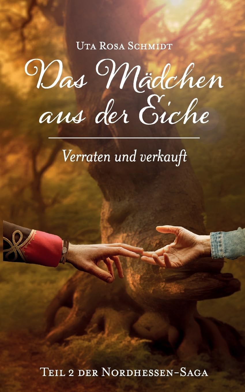 Das Mädchen aus der Eiche: Verraten und verkauft Contemporary literature