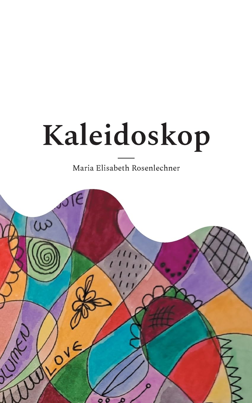 Kaleidoskop: Innenschau Poetry