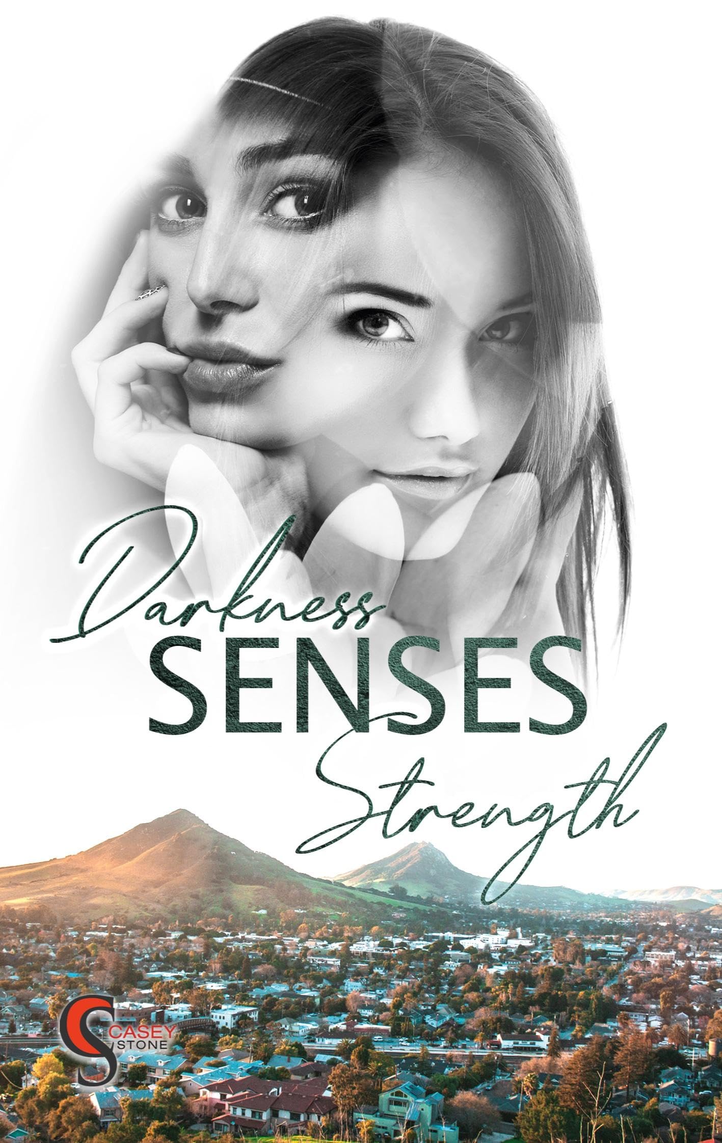 Darkness, Senses, Strength (Female Lovestories by Casey Stone) Contemporary literature