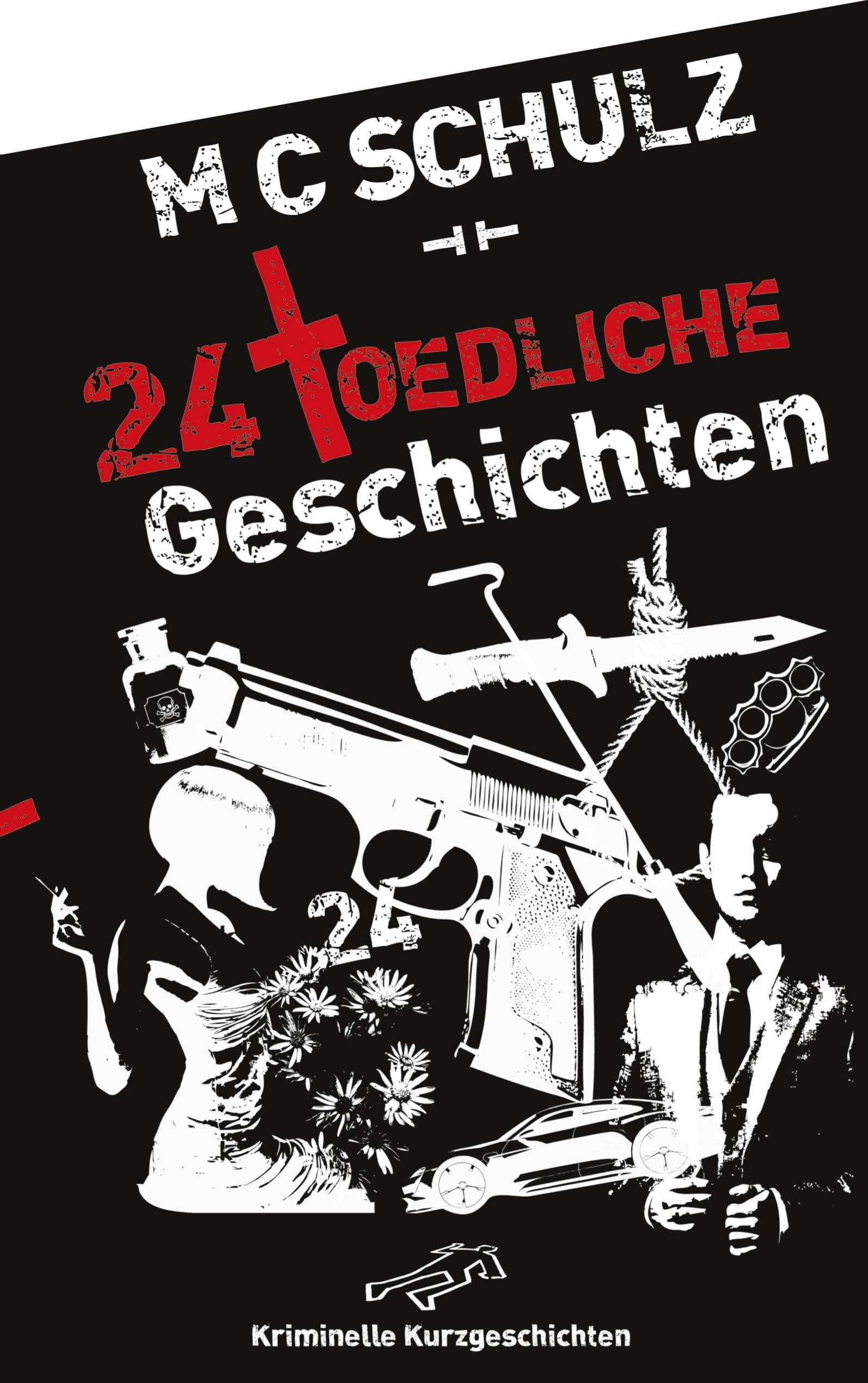24 Toedliche Geschichten Essays & Short Stories