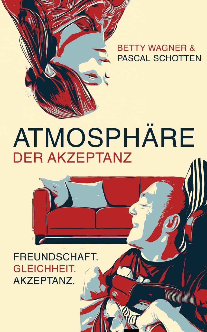 Atmosphäre der Akzeptanz: Freundschaft.Gleichheit.Akzeptanz book