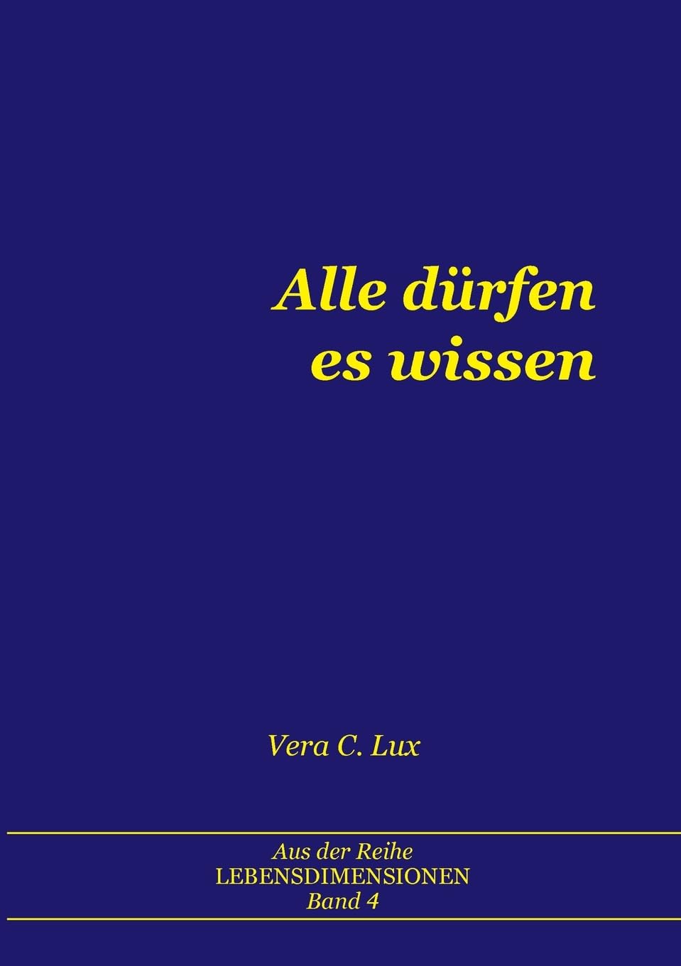 Alle dürfen es wissen Religion & Esotericism