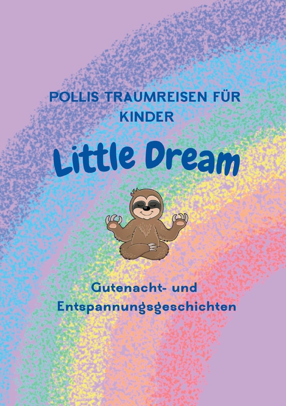 Pollis Traumreisen für Kinder: Little Dream Non-fiction