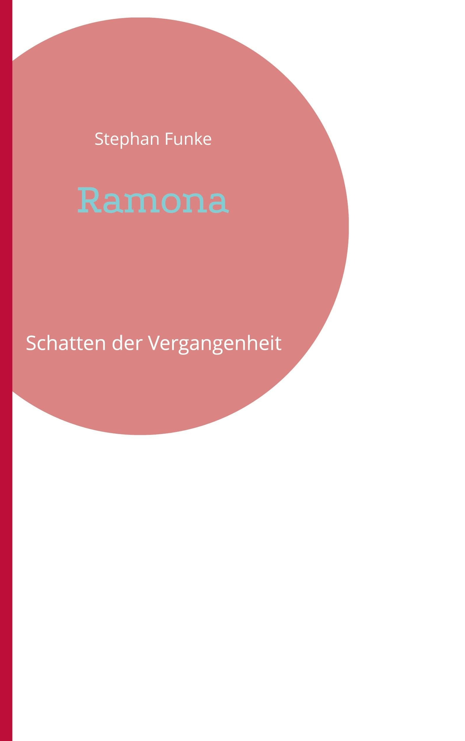 Ramona: Schatten der Vergangenhei. Ein Hamburg-Krimi Contemporary literature