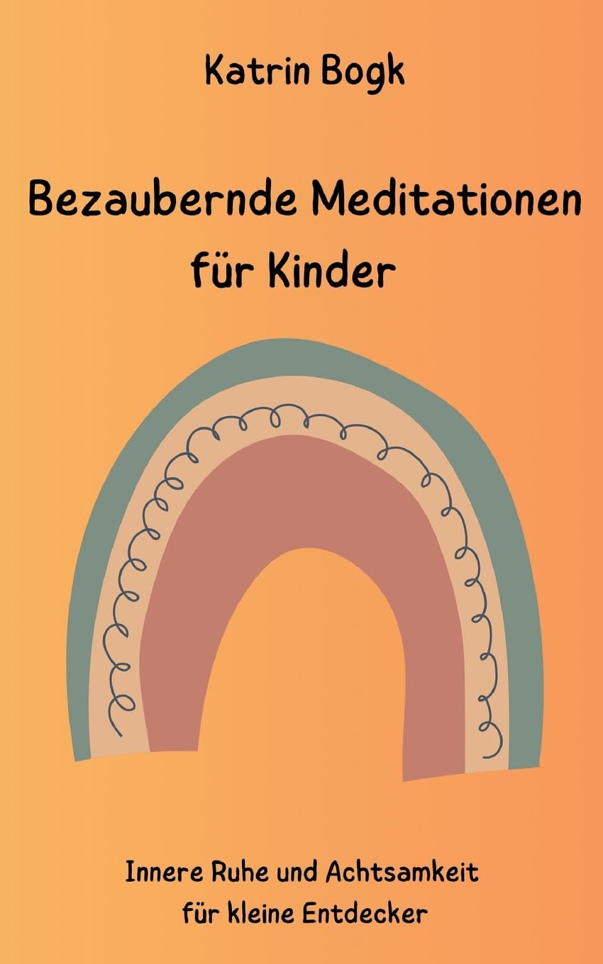 Bezaubernde Meditationen für Kinder book